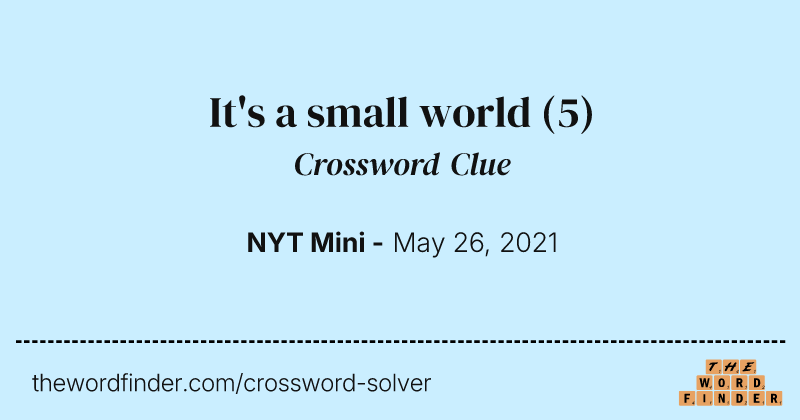 It's a small world crossword clue image