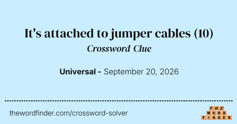 It's attached to jumper cables crossword clue image
