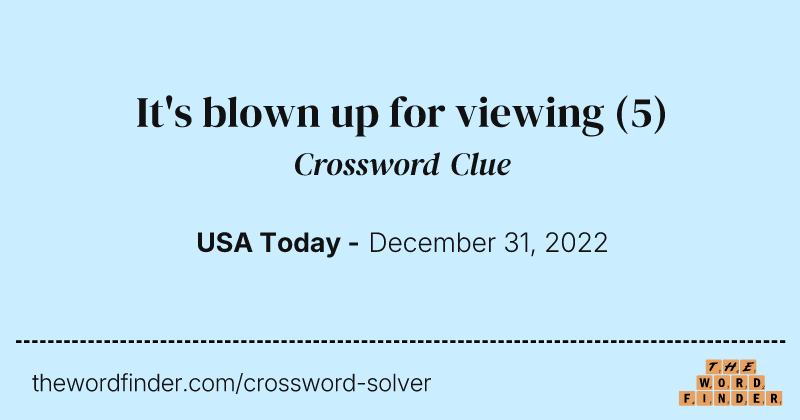 It's blown up for viewing crossword clue image