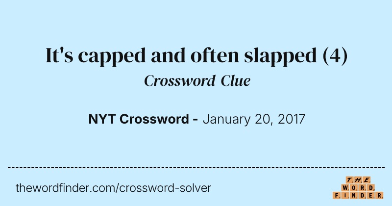 It's capped and often slapped crossword clue image