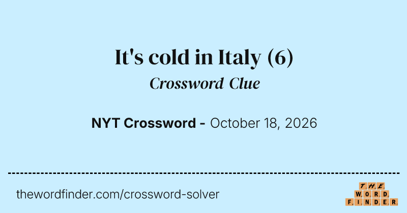 It's cold in Italy crossword clue image