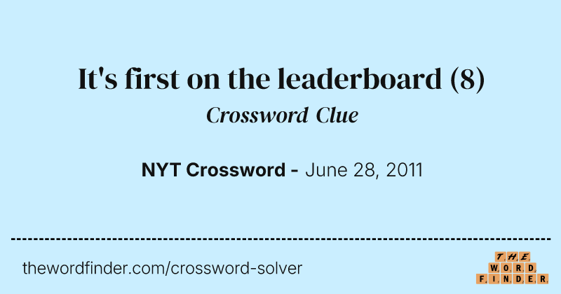 It's first on the leaderboard crossword clue image