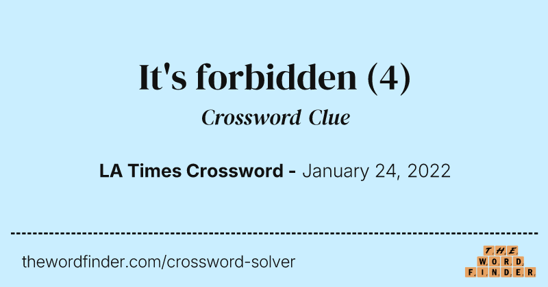 It's forbidden crossword clue image