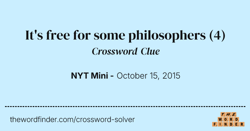 It's free for some philosophers crossword clue image