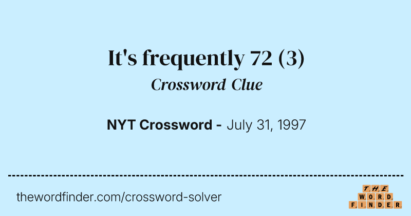 It's frequently 72 crossword clue image