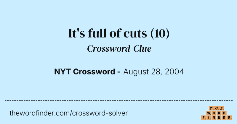 It's full of cuts crossword clue image