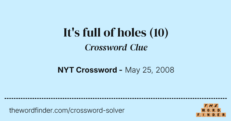 It's full of holes crossword clue image