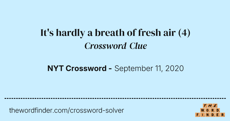 It's hardly a breath of fresh air crossword clue image