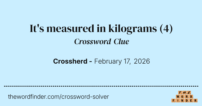 It's measured in kilograms crossword clue image