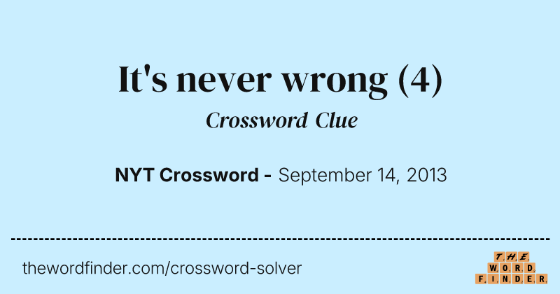 It's never wrong crossword clue image
