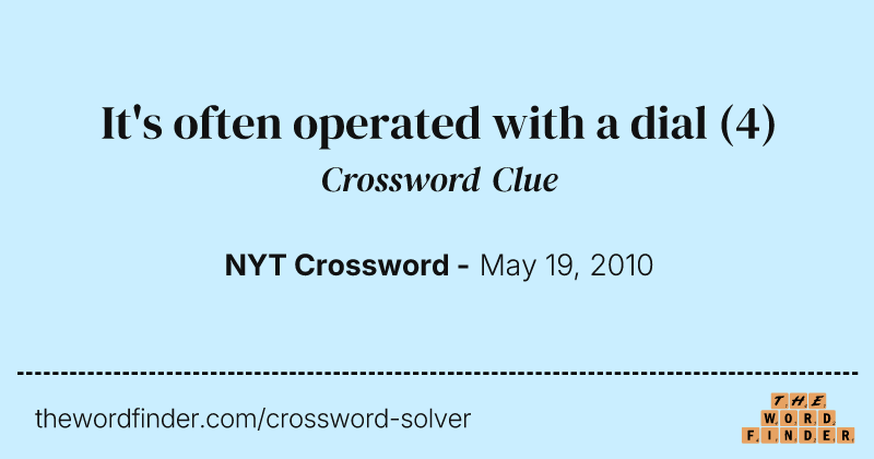 It's often operated with a dial crossword clue image