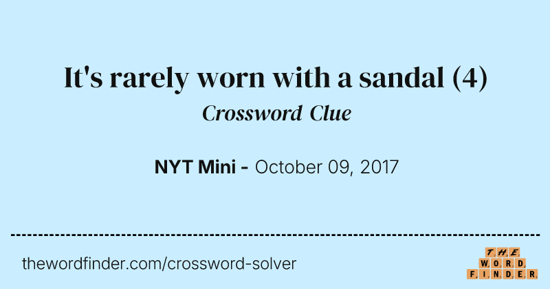 It's rarely worn with a sandal crossword clue image