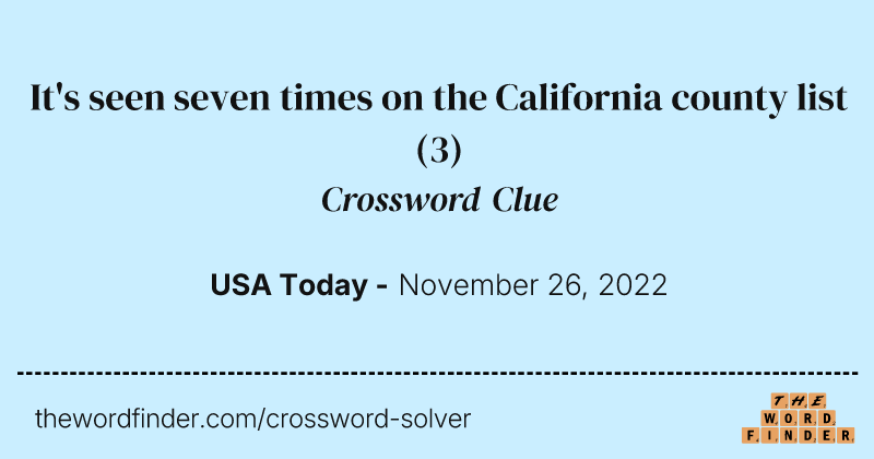 It's seen seven times on the California county list crossword clue image
