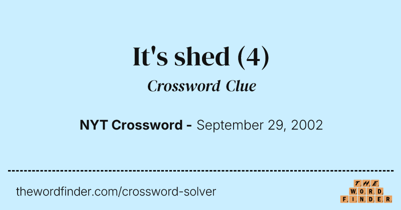 It's shed crossword clue image