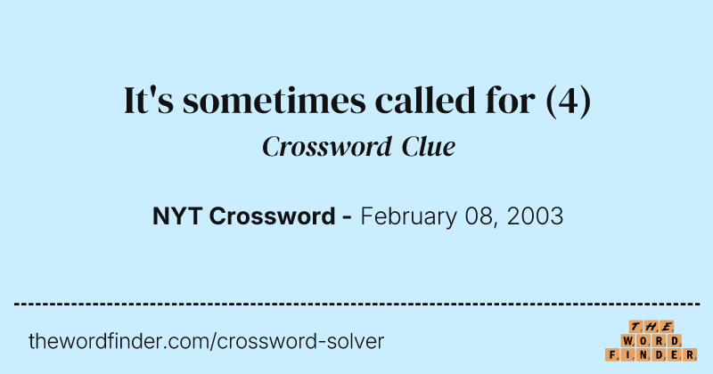 It's sometimes called for crossword clue image