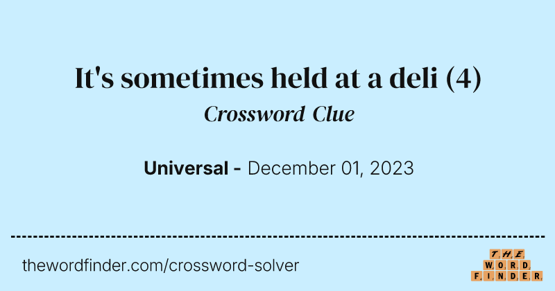 It's sometimes held at a deli crossword clue image