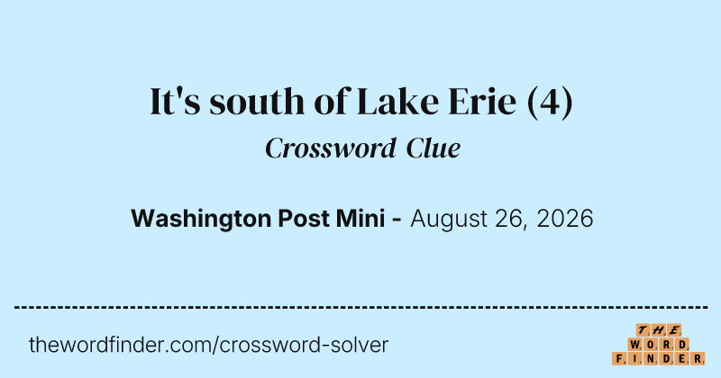 It's south of Lake Erie crossword clue image