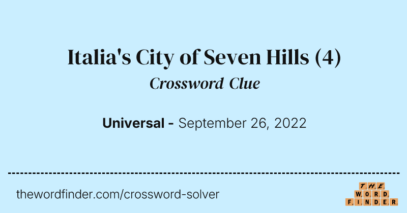Italia's City of Seven Hills crossword clue image