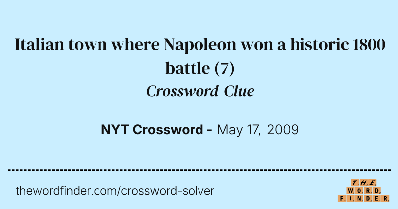 Italian town where Napoleon won a historic 1800 battle crossword clue image