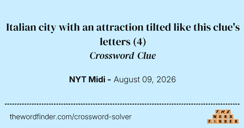Italian city with an attraction tilted like this clue's letters crossword clue image
