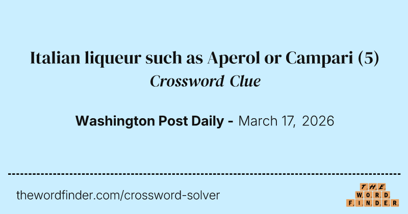 Italian liqueur such as Aperol or Campari crossword clue image