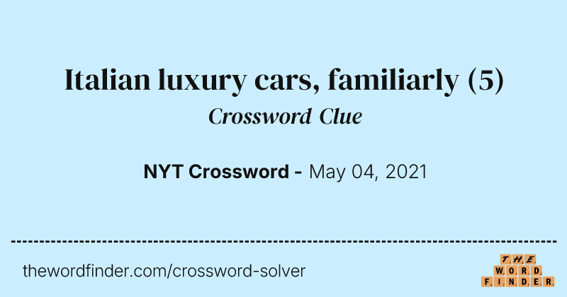 Italian luxury cars, familiarly crossword clue image