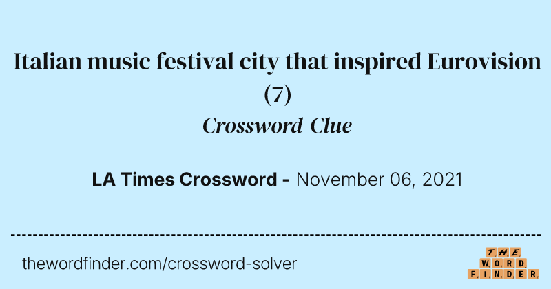 Italian music festival city that inspired Eurovision crossword clue image