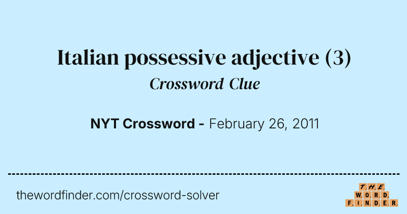 Italian possessive adjective crossword clue image