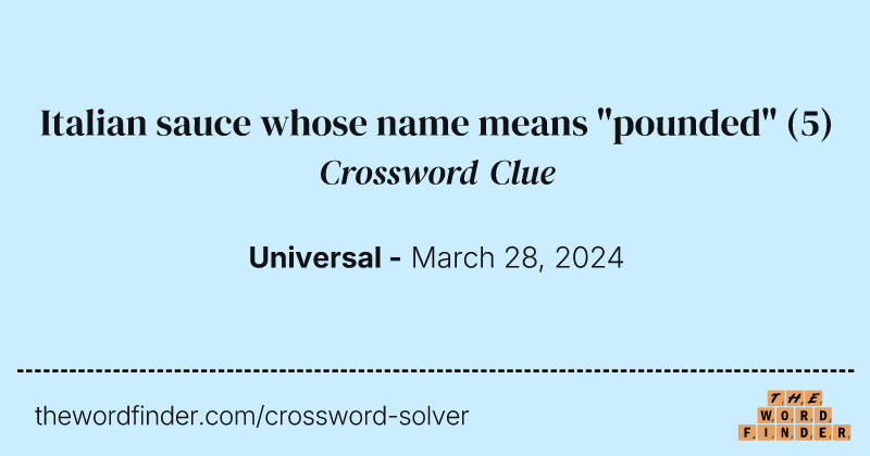 Italian sauce whose name means "pounded" crossword clue image