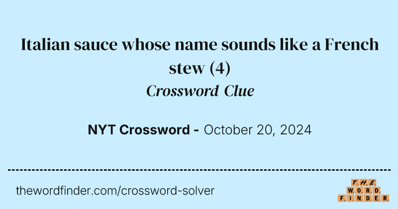 Italian sauce whose name sounds like a French stew crossword clue image