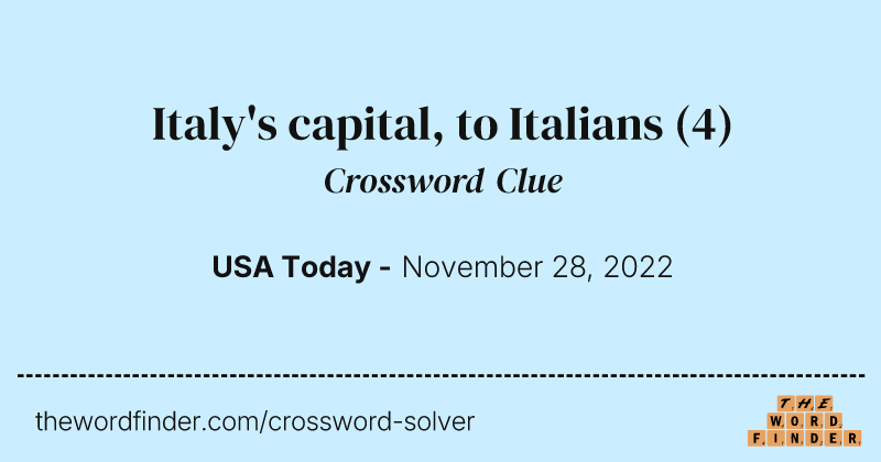 Italy's capital, to Italians crossword clue image