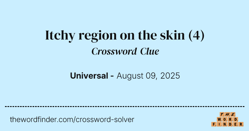 Itchy region on the skin crossword clue image
