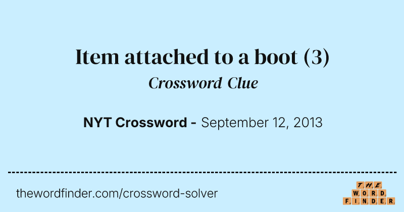 Item attached to a boot crossword clue image