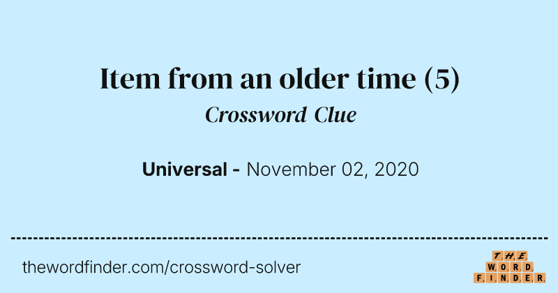 Item from an older time crossword clue image
