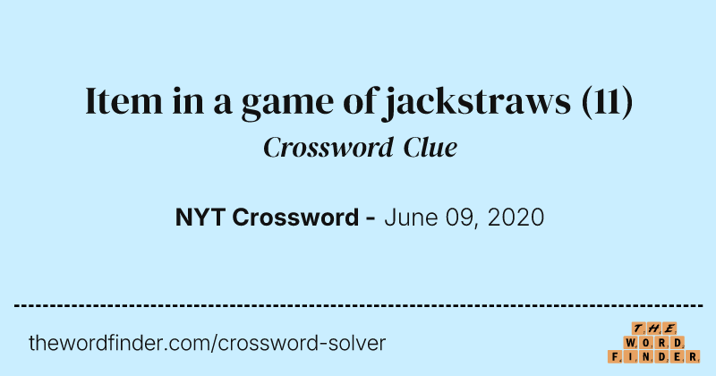 Item in a game of jackstraws crossword clue image