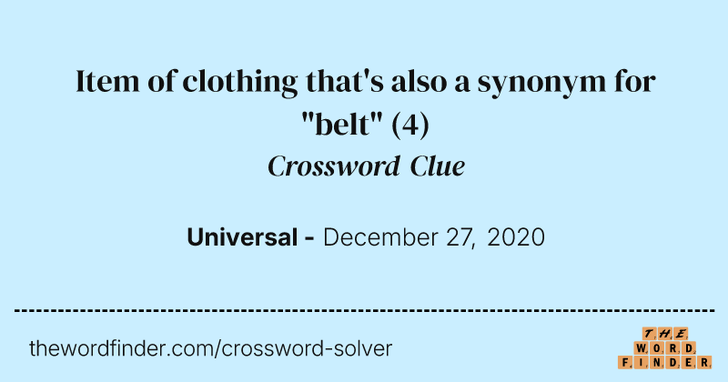 Item of clothing that's also a synonym for "belt" crossword clue image