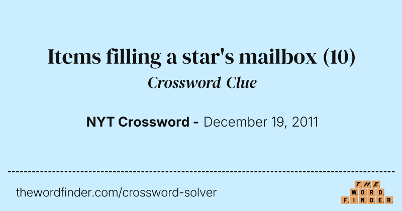 Items filling a star's mailbox crossword clue image