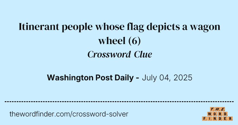 Itinerant people whose flag depicts a wagon wheel crossword clue image