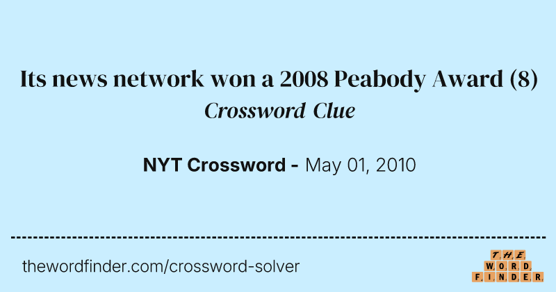 Its news network won a 2008 Peabody Award crossword clue image