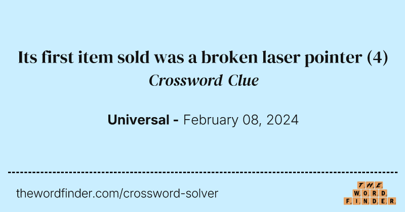 Its first item sold was a broken laser pointer crossword clue image