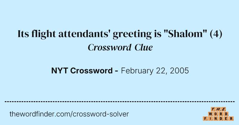 Its flight attendants' greeting is "Shalom" crossword clue image
