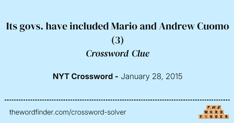 Its govs. have included Mario and Andrew Cuomo crossword clue image