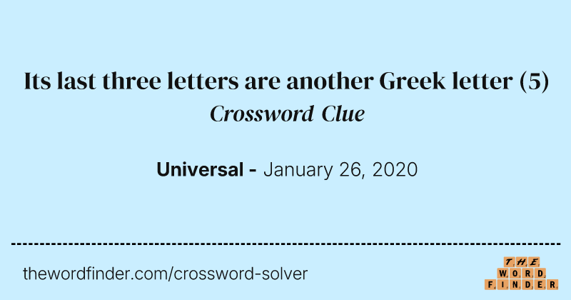 Its last three letters are another Greek letter crossword clue image