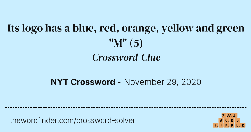 Its logo has a blue, red, orange, yellow and green "M" crossword clue image