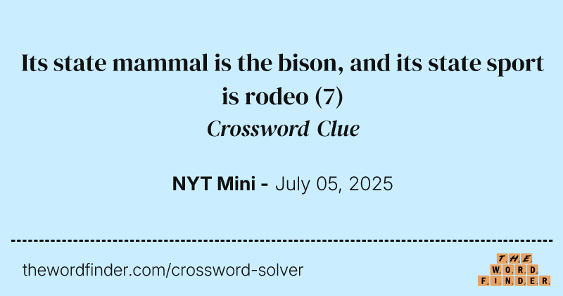 Its state mammal is the bison, and its state sport is rodeo crossword clue image