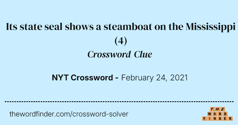 Its state seal shows a steamboat on the Mississippi crossword clue image