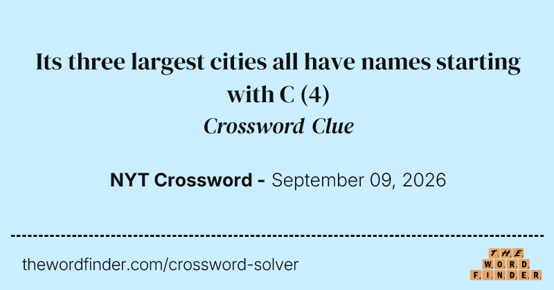Its three largest cities all have names starting with C crossword clue image