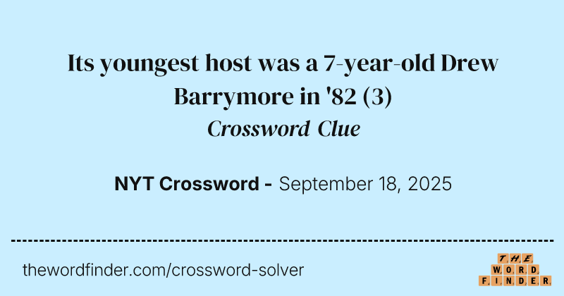 Its youngest host was a 7-year-old Drew Barrymore in '82 crossword clue image