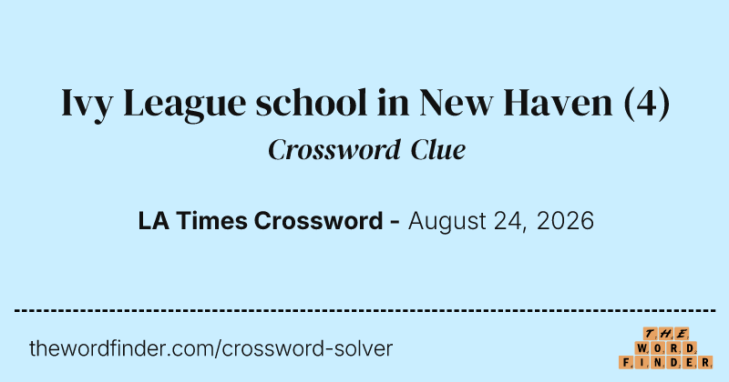 Ivy League school in New Haven crossword clue image