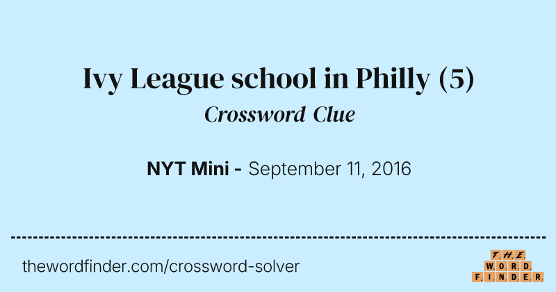 Ivy League school in Philly crossword clue image